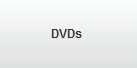 DVDs 