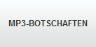 MP3-BOTSCHAFTEN